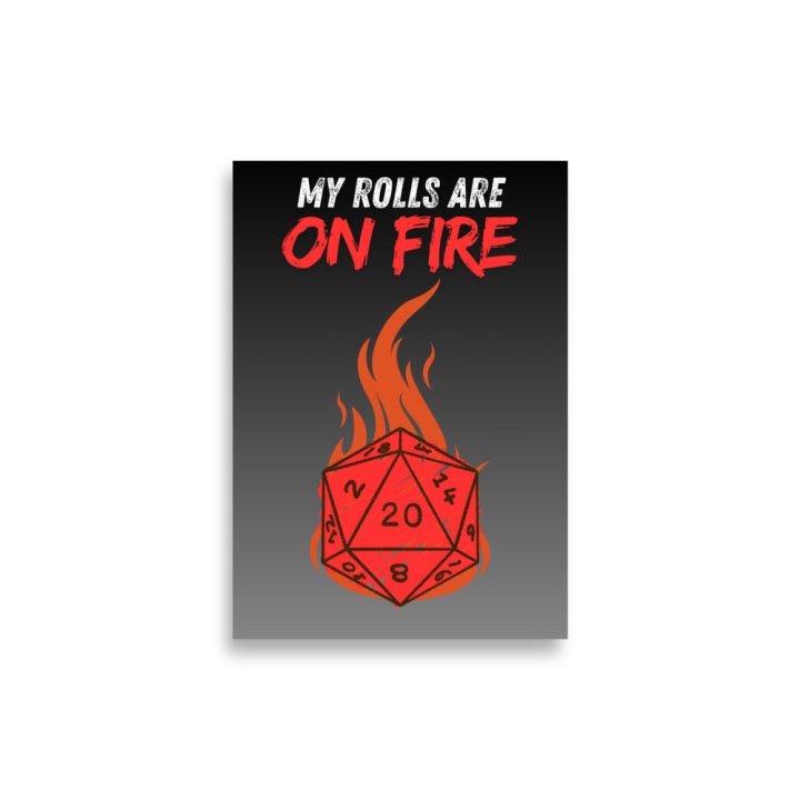 My Rolls Are On Fire - Poster auf mattem Papier, Wanddeko